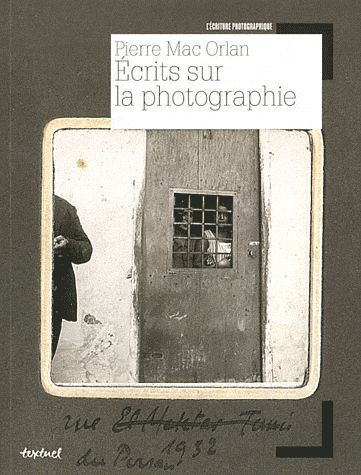 Emprunter Pierre Mac Orlan. Ecrits sur la photographie livre