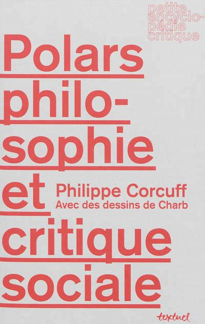 Emprunter Polars, philosophie et critique sociale livre
