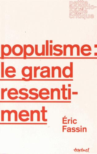 Emprunter Populisme : le grand ressentiment livre