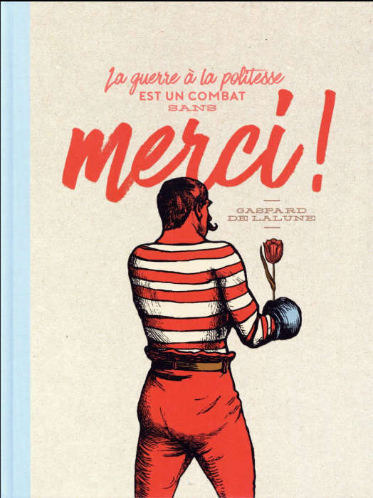 Emprunter La guerre à la politesse est un combat sans merci ! livre