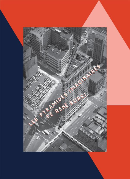 Emprunter Les pyramides de René Burri livre