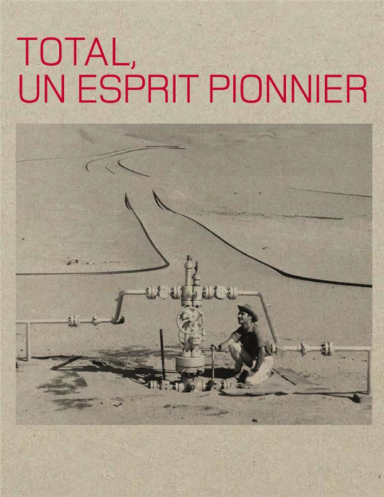 Emprunter Total, un esprit pionnier livre
