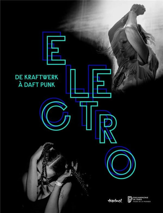 Emprunter Electro. De Kraftwerk à Daft Punk livre