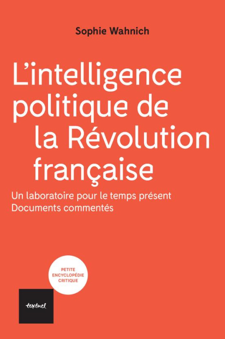Emprunter L'intelligence politique de la Révolution française. Quand le peuple prend la parole, documents comm livre