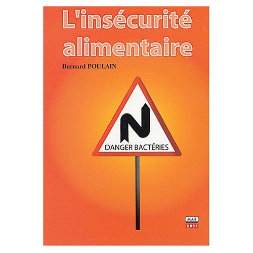 Emprunter L'insécurité alimentaire. Problèmes de bactéries livre
