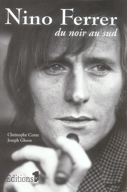 Emprunter Nino Ferrer du noir au sud livre