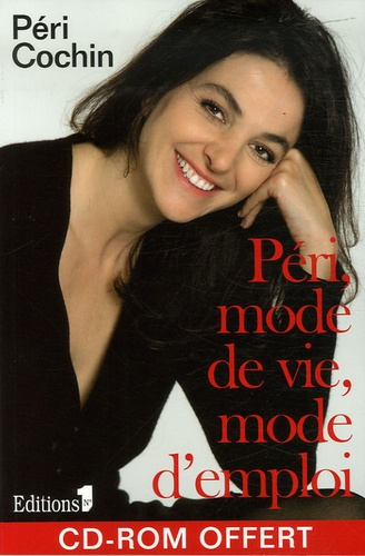 Emprunter Péri, mode de vie, mode d'emploi. Avec 1 CD-ROM livre