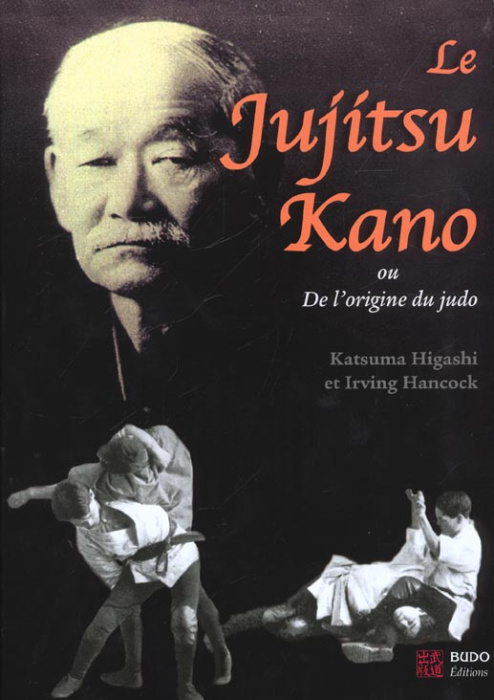 Emprunter Le Jujitsu Kano ou De l'origine du judo livre