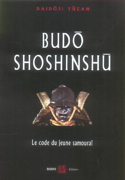 Emprunter Budo Shoshinshu. Le code du jeune samouraï livre