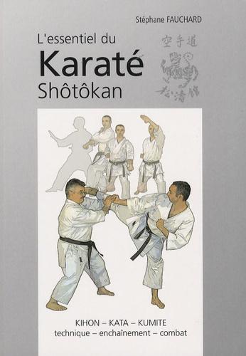 Emprunter L'essentiel du Karaté Shôtôkan livre