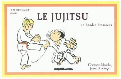 Emprunter Jujitsu en bandes dessinées. Ceintures blanche, jaune et orange livre