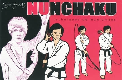 Emprunter Nunchaku. Techniques de maniement livre