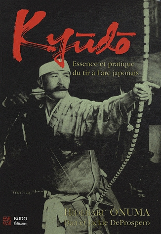 Emprunter Kyudo. L'essence et la pratique du tir à l'arc japonais livre