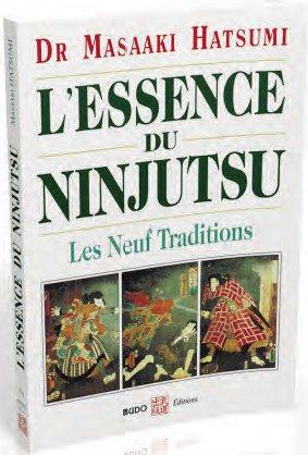 Emprunter L'essence du Ninjutsu. Les neuf traditions livre