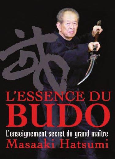 Emprunter L'essence du budo. L'enseignement secret du grand maître livre