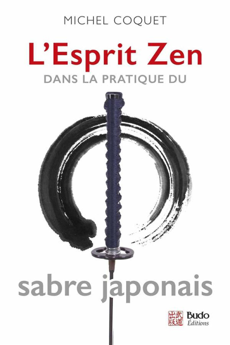 Emprunter L'esprit zen dans la pratique du sabre japonais livre