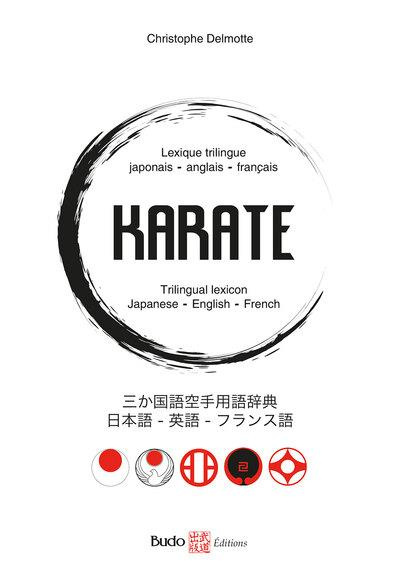 Emprunter Karaté. Lexique trilingue japonais-anglais-français livre