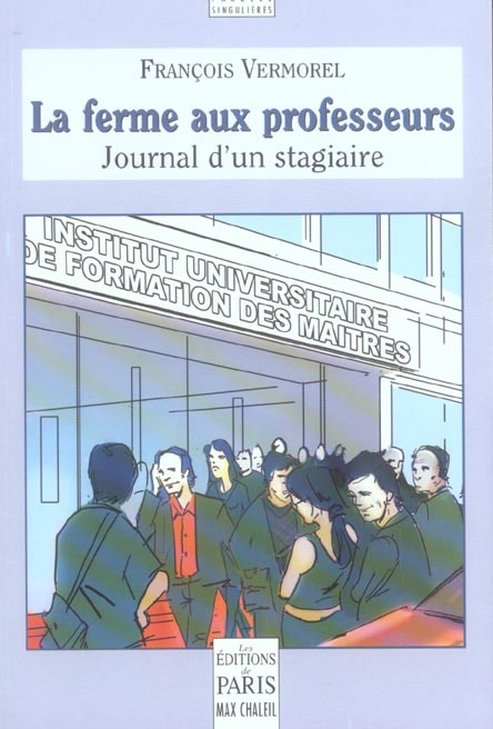 Emprunter La ferme aux professeurs. Journal d'un stagiaire livre