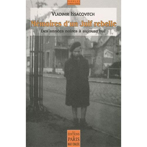 Emprunter Mémoires d'un juif rebelle. Des années noires à aujourd'hui livre