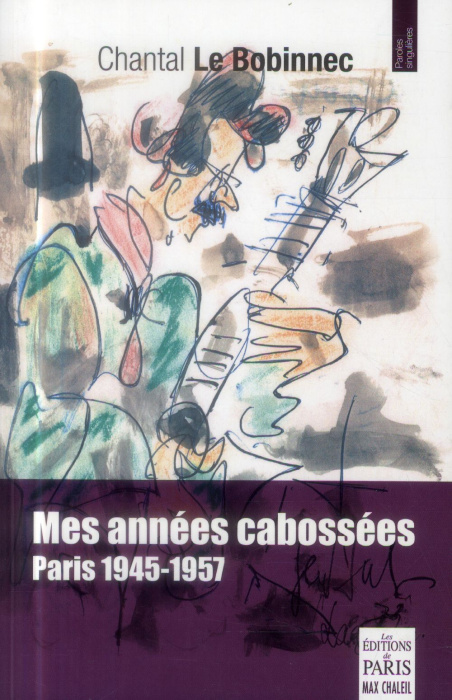 Emprunter Mes années cabossées (1945-1957) livre
