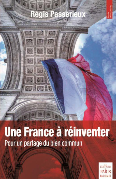 Emprunter Une France à réinventer. Pour un partage du bien commun livre