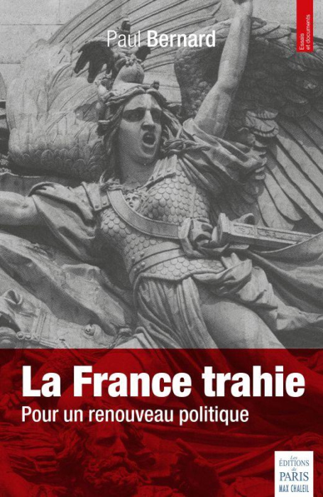 Emprunter La France trahie. Pour un renouveau politique livre