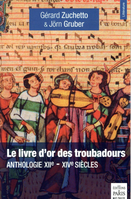 Emprunter Le livre d'or des troubadours. Anthologie XIIe-XIVe siècles livre