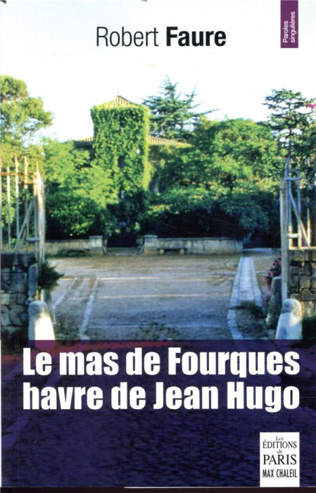 Emprunter Le mas de Fourques, havre de Jean Hugo livre