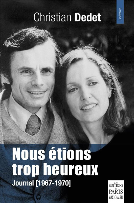 Emprunter Nous étions trop heureux. Journal 1967-1970 livre