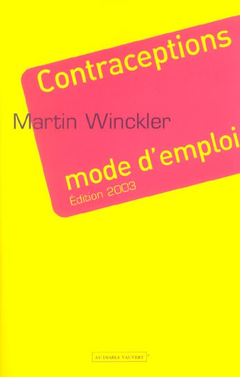 Emprunter Contraceptions mode d'emploi. Edition 2003 livre