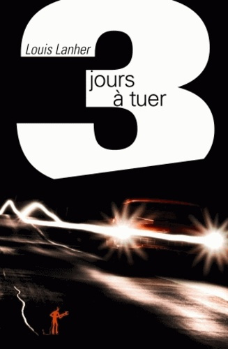 Emprunter Trois jours à tuer livre