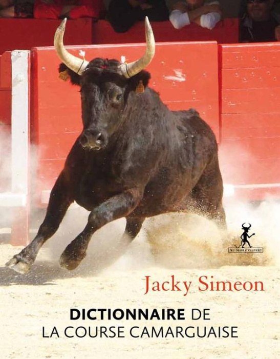 Emprunter Dictionnaire de la course camarguaise livre