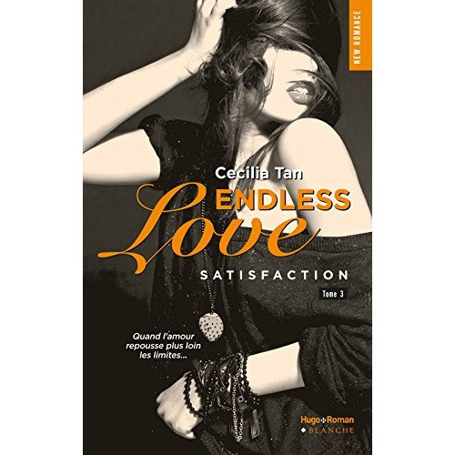 Emprunter Endless love Tome 3 : Satisfaction livre