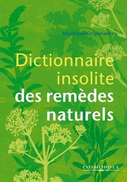 Emprunter Dictionnaire insolite des remèdes naturels livre