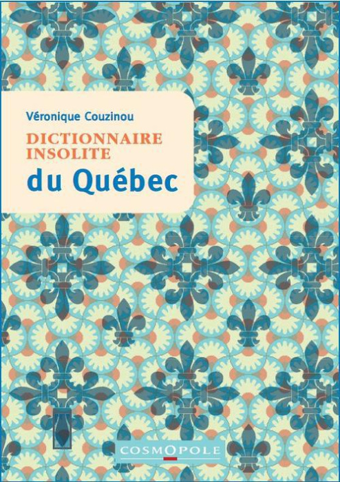 Emprunter Dictionnaire insolite du Québec livre