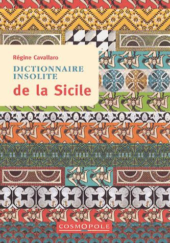 Emprunter Dictionnaire insolite de la Sicile livre