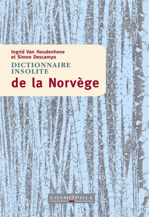 Emprunter Dictionnaire insolite de la Norvège livre