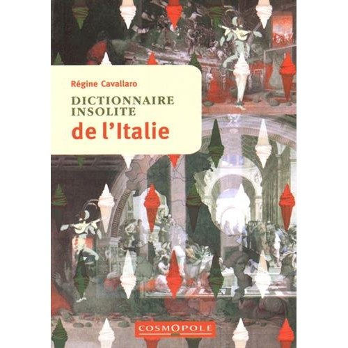 Emprunter Dictionnaire insolite de l'Italie livre