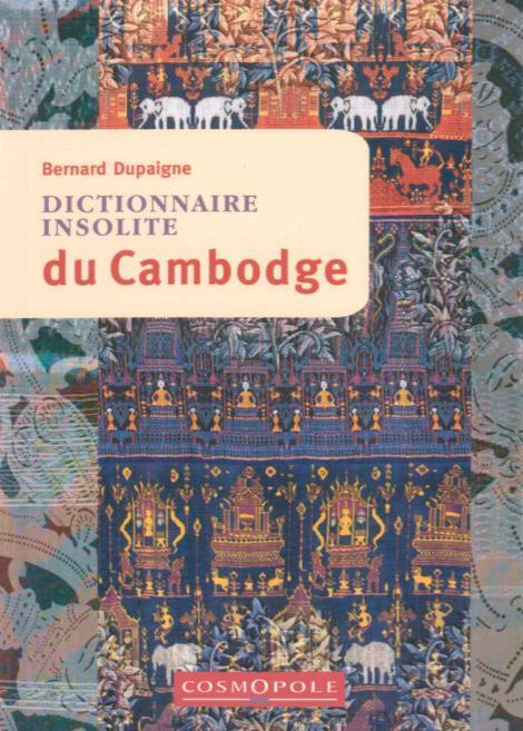 Emprunter Dictionnaire insolite du Cambodge livre