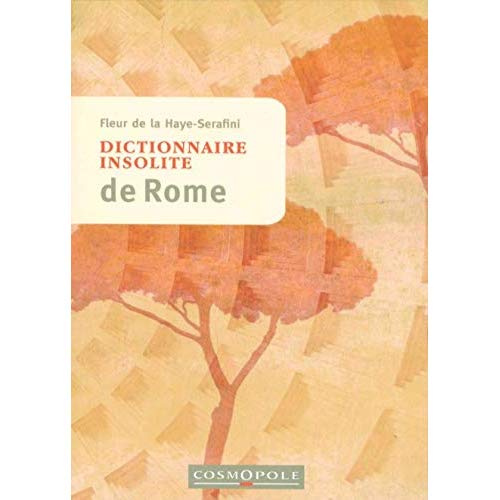 Emprunter Dictionnaire insolite de Rome livre