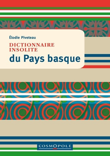 Emprunter Dictionnaire insolite du Pays basque livre