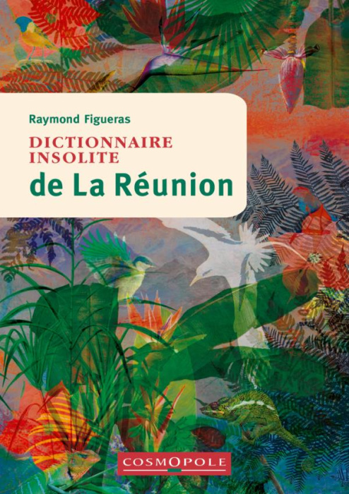 Emprunter Dictionnaire insolite de La Réunion livre