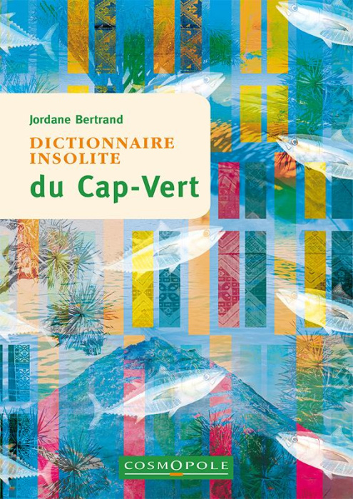 Emprunter Dictionnaire insolite du Cap-Vert livre