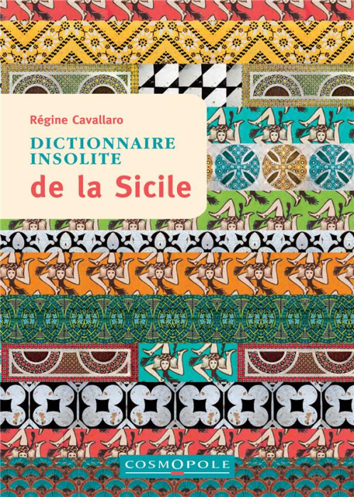 Emprunter Dictionnaire insolite de la Sicile livre
