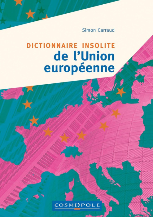 Emprunter Dictionnaire insolite de l'Union européenne livre