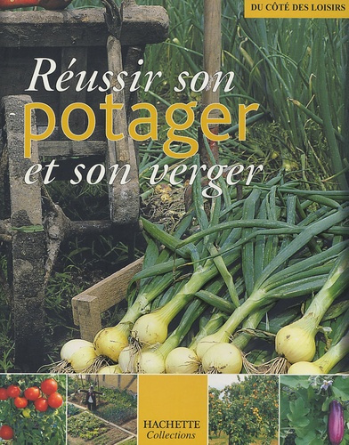 Emprunter Réussir son potager et son verger livre