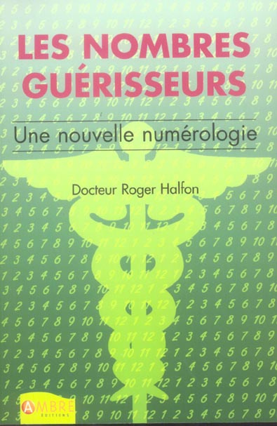Emprunter Les Nombres guérisseurs livre