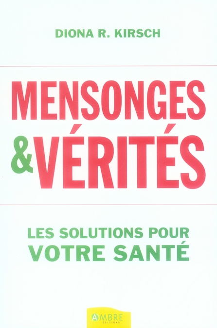 Emprunter Mensonges & Vérités. Les solutions pour votre santé livre