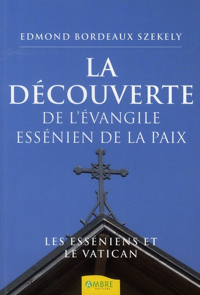 Emprunter La découverte de l'évangile essénien de la paix livre