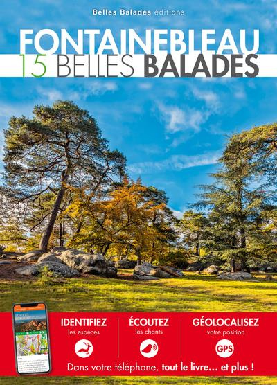 Emprunter Fontainebleau. 15 belles balades livre